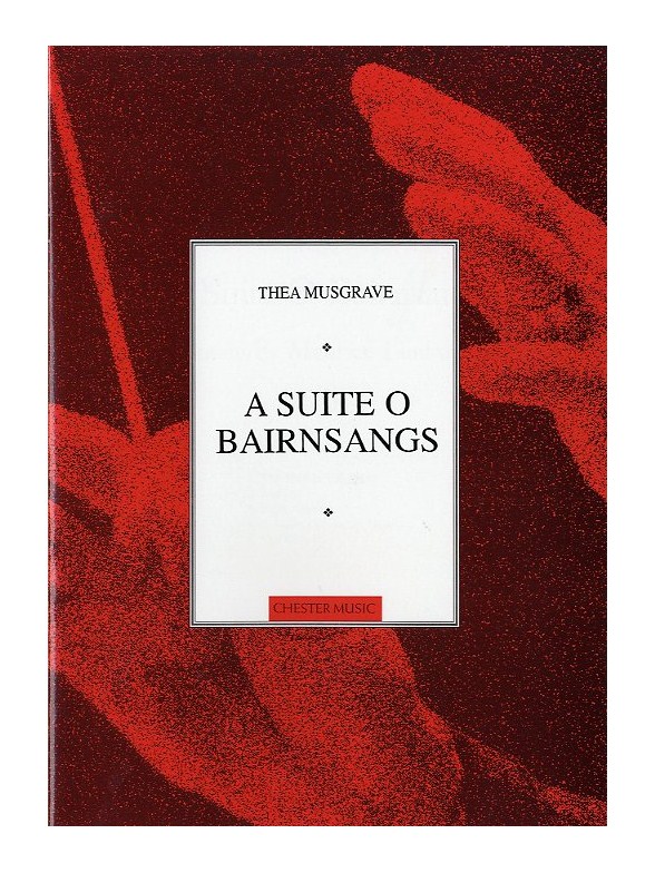 Thea Musgrave: A Suite O Bairnsangs