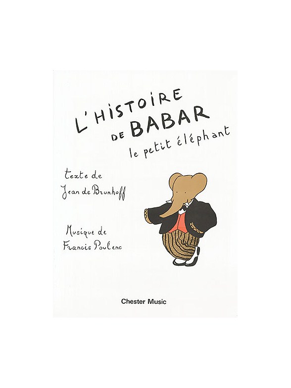 Francis Poulenc: L'Histoire De Babar