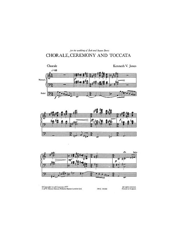 Kenneth Jones: Chorale, Ceremony And Toccata For Organ