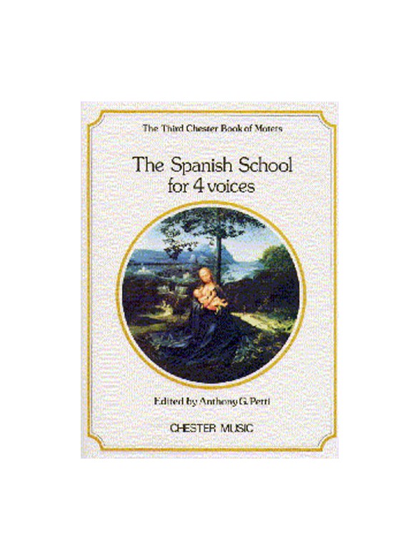 The Chester Book Of Motets Vol. 3: The Spanish School For 4 Voices