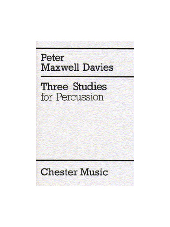 Peter Maxwell Davies: Three Studies For Percussion (Score)