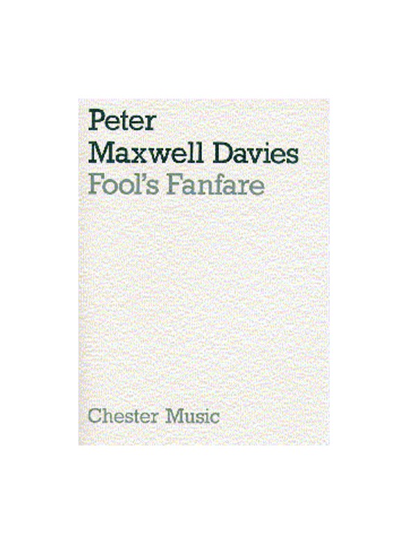 Peter Maxwell Davies: Fool's Fanfare (Score)