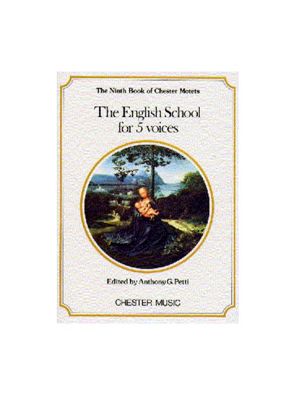 The Chester Book Of Motets Vol. 9: The English School For 5 Voices