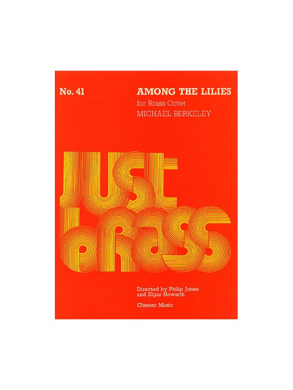 Michael Berkeley: Among The Lilies (Score and Parts)