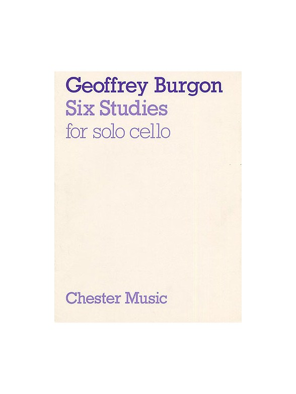 Geoffrey Burgon: Six Studies For Cello