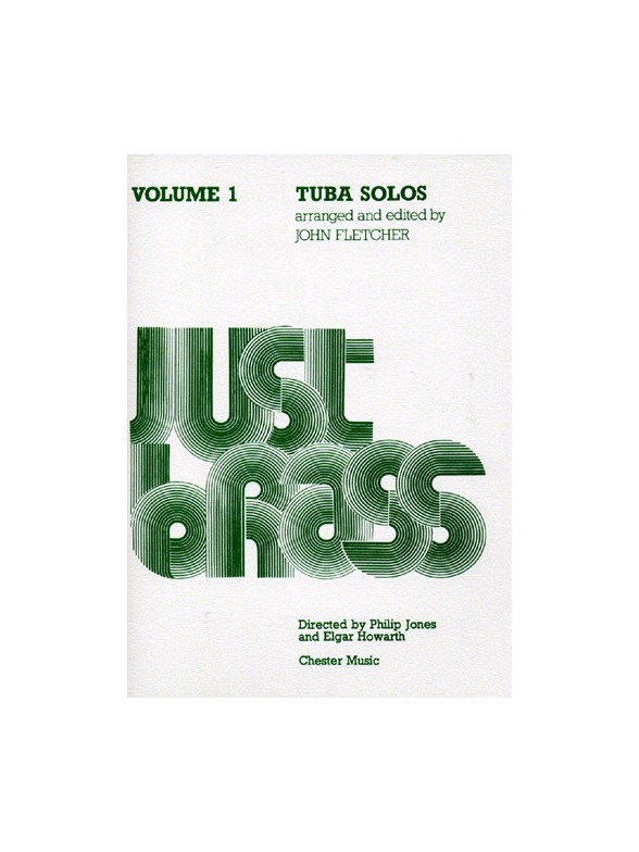 Just Brass: Tuba Solos - Volume 1