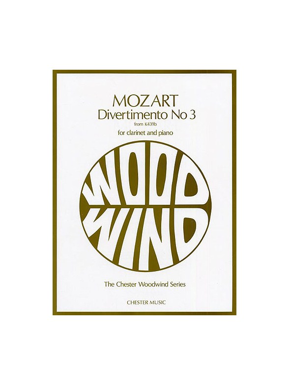 W.A. Mozart: Divertimento No.3 K.439b (Clarinet/Piano)