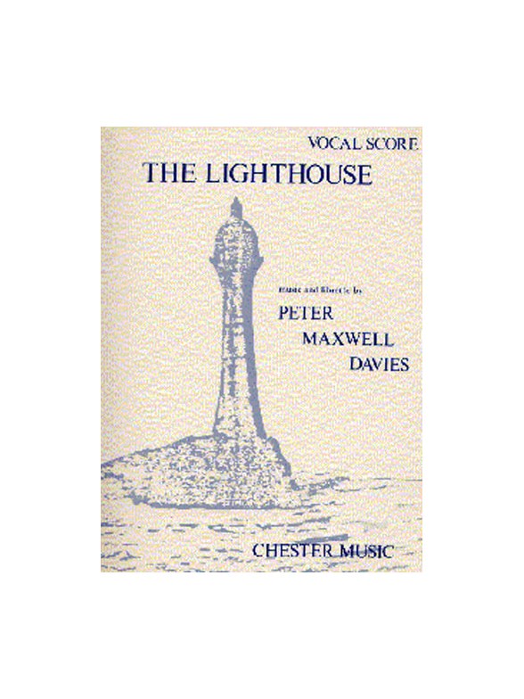 Peter Maxwell Davies: The Lighthouse Vocal Score