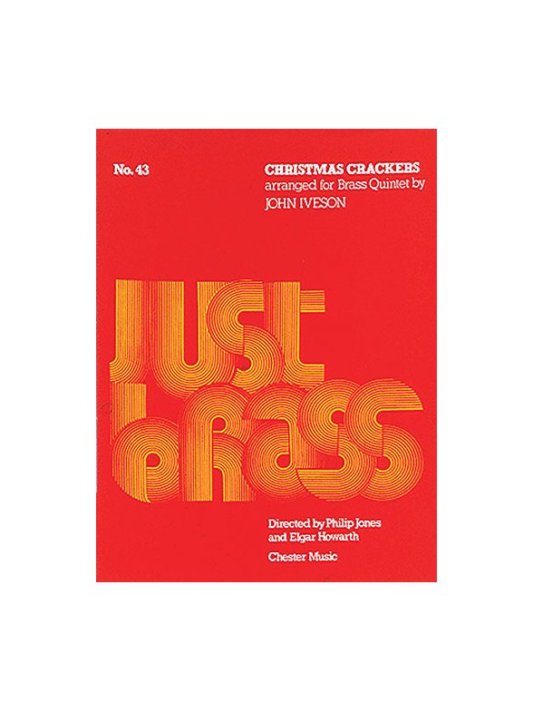 John Iveson: Christmas Crackers (Just Brass No.43)