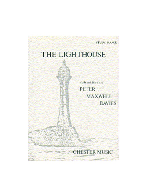 Peter Maxwell Davies: The Lighthouse Study Score