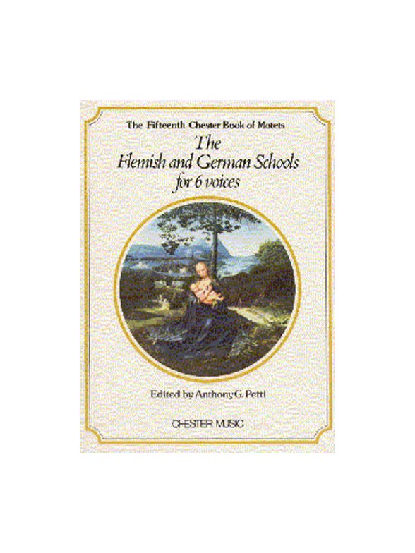 Chester Book Of Motets Vol. 15: The Flemish And German Schools For 6 Voices