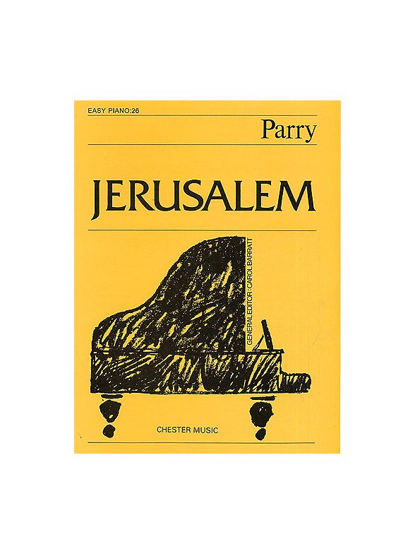 C. Hubert Parry: Jerusalem (Easy Piano No.26)