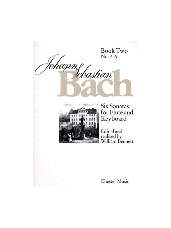 J.S. Bach: Six Sonatas For Flute And Keyboard Book Two Nos. 4-6