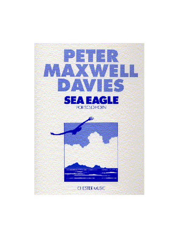 Peter Maxwell Davies: Sea Eagle