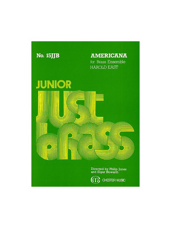 Junior Just Brass 15: East Americana 4 Part