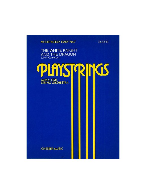 John Cameron: Playstrings Moderately Easy No. 7 White Knight And Dragon