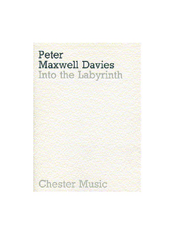 Peter Maxwell Davies: Into The Labyrinth