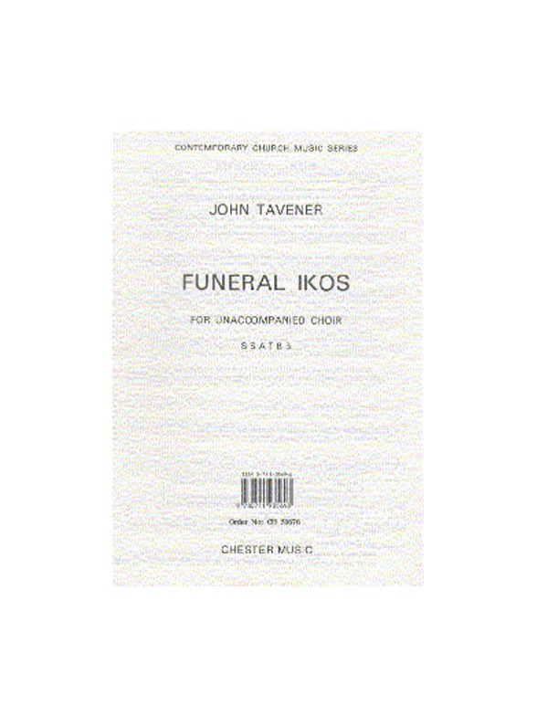 John Tavener: Funeral Ikos