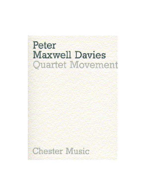 Peter Maxwell Davies: Quartet Movement