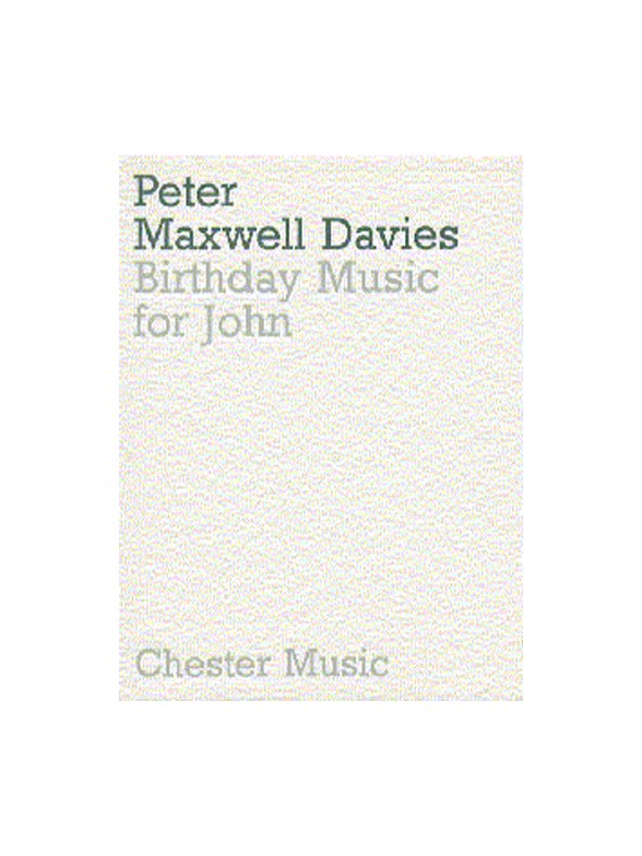 Peter Maxwell Davies: Birthday Music For John (Miniature Score)