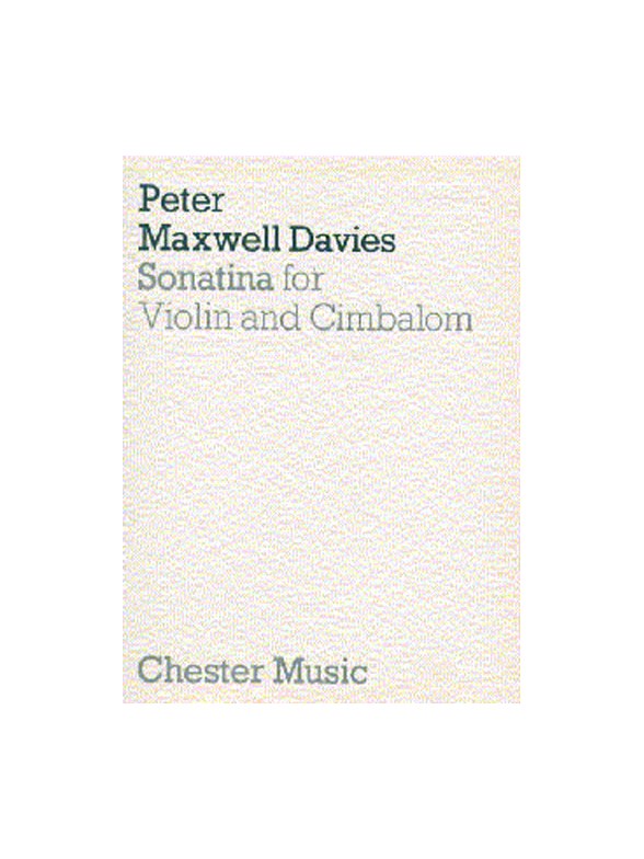 Peter Maxwell Davies: Sonatina For Violin And Cimbalom