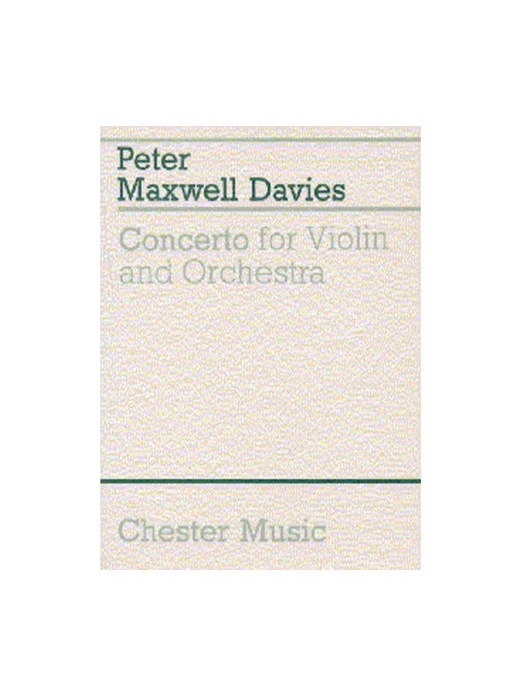 Peter Maxwell Davies: Concerto For Violin And Orchestra (Miniature Score)