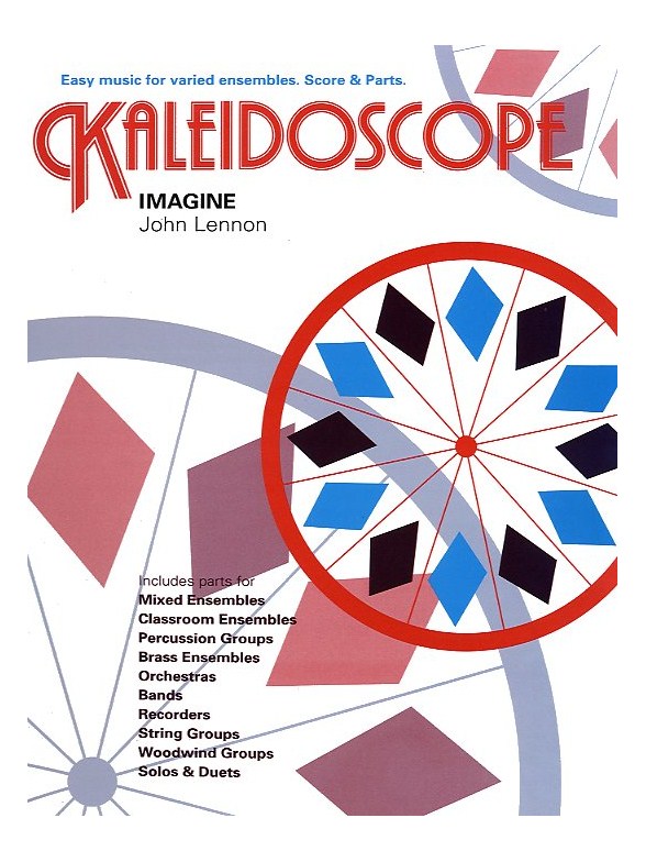 Kaleidoscope: Imagine