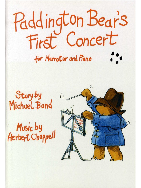 Chappell: Paddington Bear?s First Concert