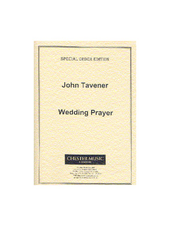 John Tavener: Wedding Prayer