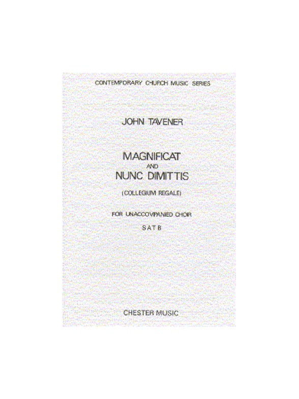 John Tavener: Magnificat And Nunc Dimittis