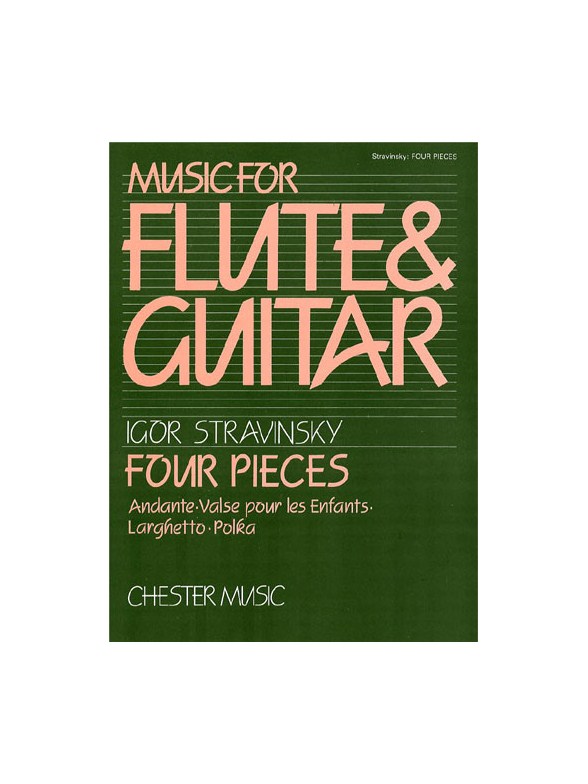 Igor Stravinsky: Four Pieces (Flute and Guitar)