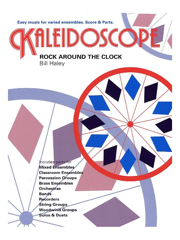 Kaleidoscope: Rock Around The Clock