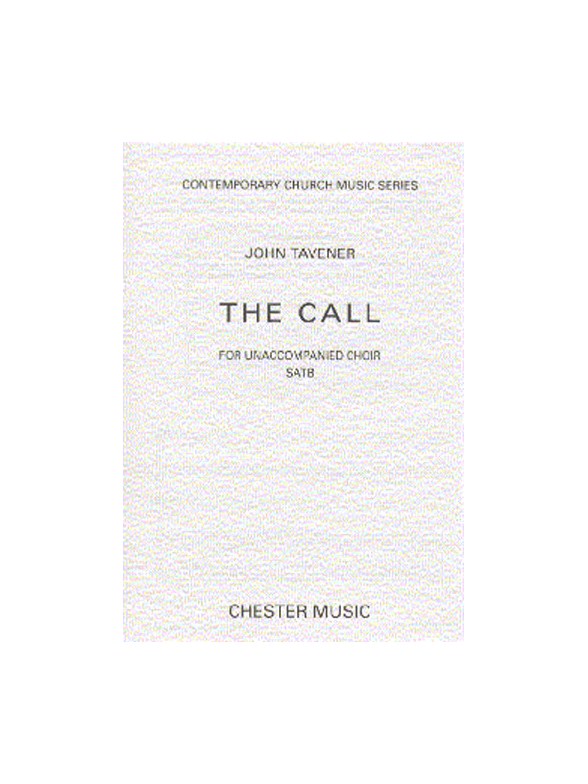 John Tavener: The Call