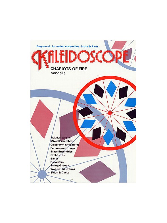 Kaleidoscope: Chariots Of Fire