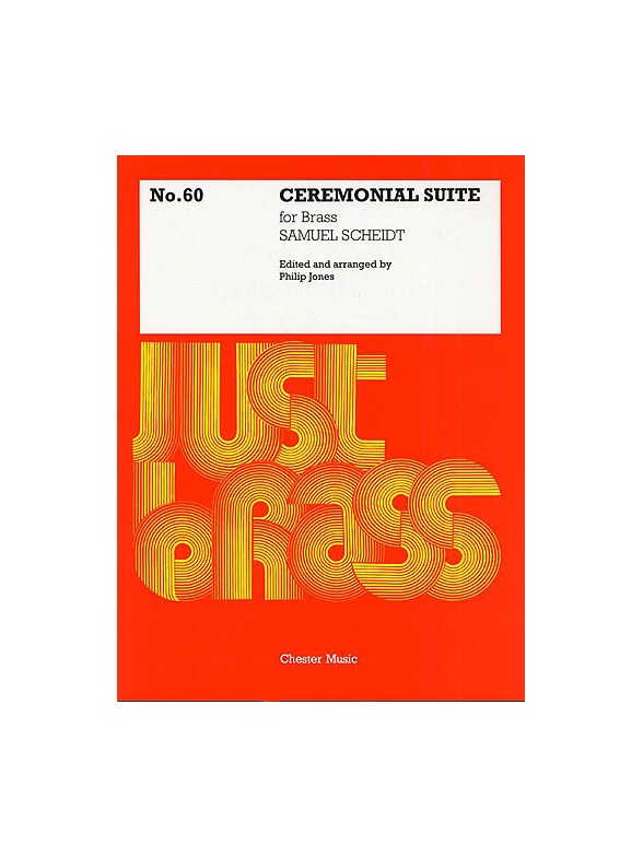 Samuel Scheidt: Ceremonial Suite - Brass Quintet (Just Brass No.60)