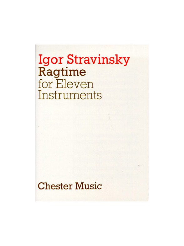 Igor Stravinsky: Ragtime For Eleven Instruments