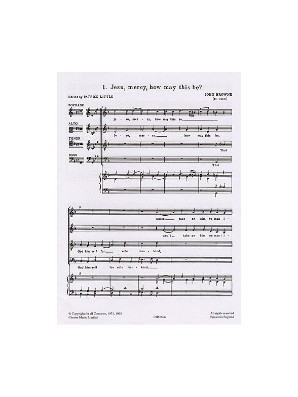 John Browne: Jesu, Mercy, How May This Be?