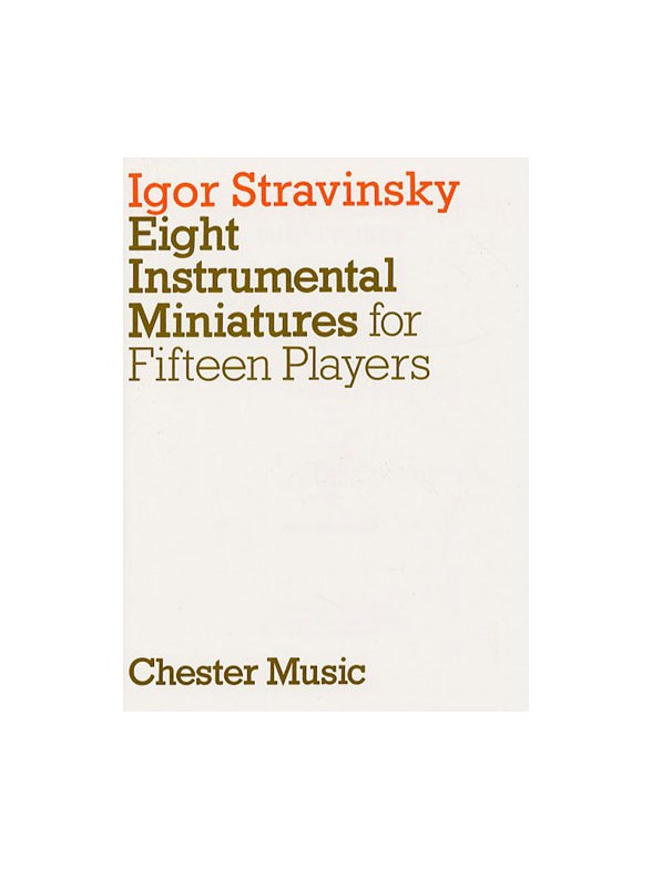 Igor Stravinsky: Eight Instrumental Miniatures (Miniature Score)