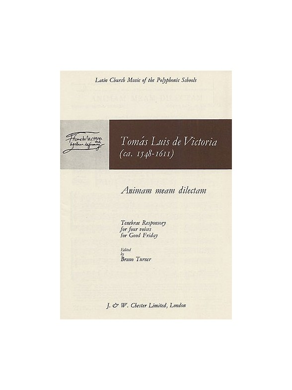 Tomas Luis De Victoria: Animam Meam Dilectam