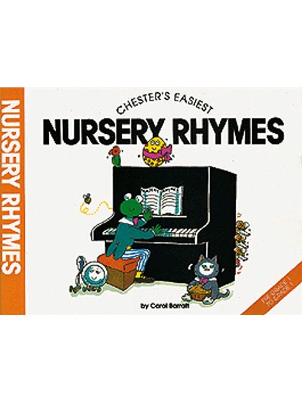 Chester's Easiest Nursery Rhymes