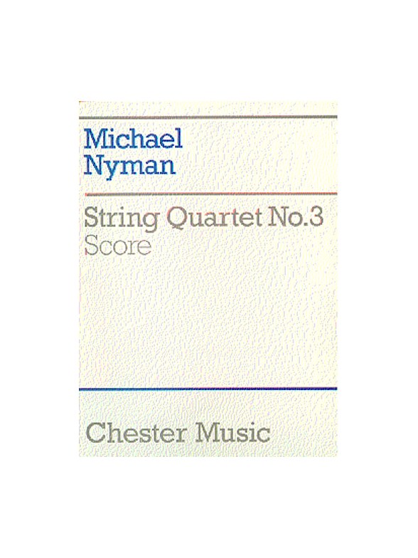 Michael Nyman: String Quartet No. 3 Score