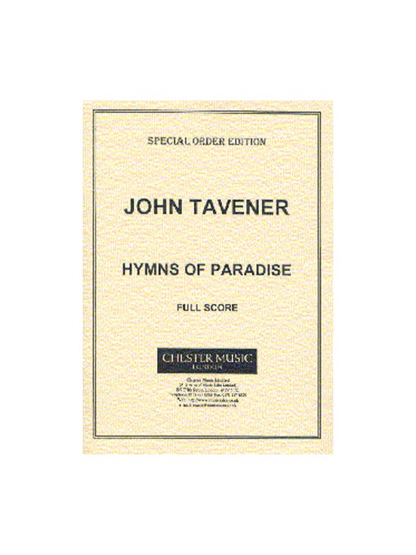 John Tavener: Hymns Of Paradise (Full Score)