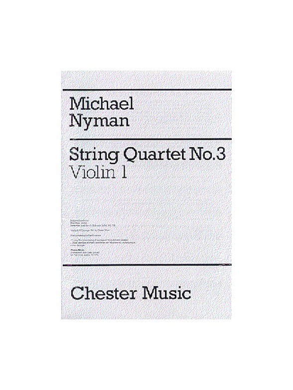 Michael Nyman: String Quartet No. 3 Parts