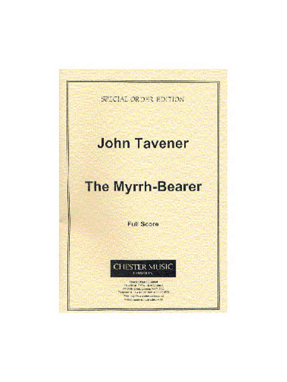 John Tavener: The Myrrh-Bearer (Score)