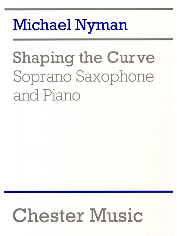 Michael Nyman: Shaping The Curve