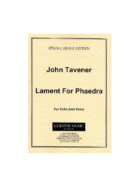 John Tavener: Lament For Phaedra