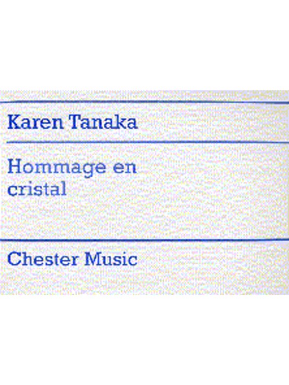 Karen Tanaka: Hommage En Cristal