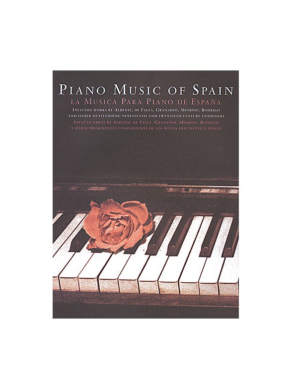 The Piano Music Of Spain: Rose Edition