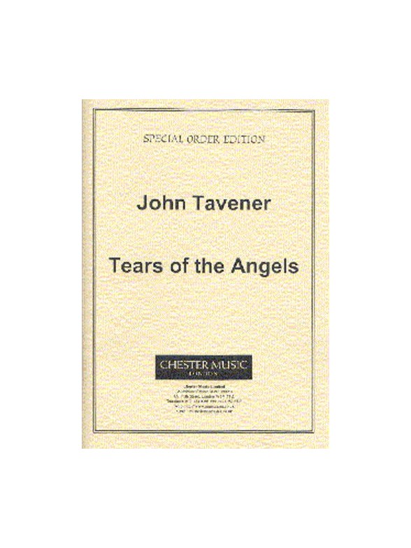 John Tavener: Tears Of The Angels (Score)