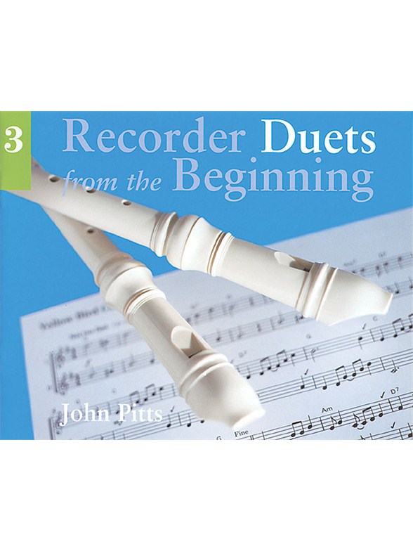 Recorder Duets From The Beginning: Pupil?s Book 3